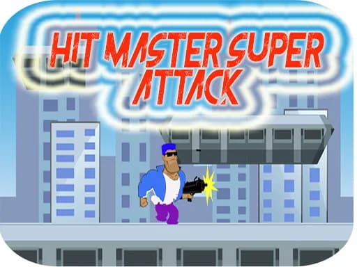 Hit master Süper saldırı